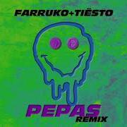 Farruko Pepas Tiësto Remix