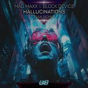 Mad Maxx Block Device Hallucinations Nax Remix