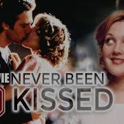 Never Been Kissed