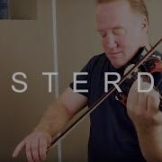 Yesterday The Beatles Electric Violin Cover