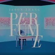 Jason Zhang Perfume Teaser