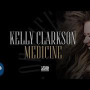 Medicine Kelly Clarkson