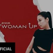 Jennie Woman Up Slowed