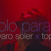 Alvaro Soler Para Ti