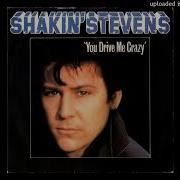 You Drive Me Crazy Shakin Stevens Extended