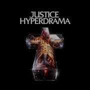 Justice Hyperdrama Full Album