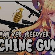 Machine Gun German Recover