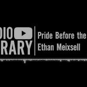 Pride Before The Fall Ethan Meixsell