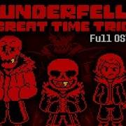 Underfell Great Time Trio Full Ost