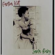 Santa Baby Remastered Eartha Kitt