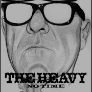 In Time The Heavy