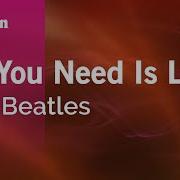 All You Need Is Love The Beatles Karaoke Version