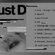 Agust D Suga 1St Mixtape Full Album