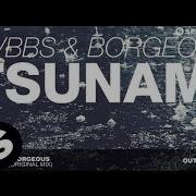 Tsunami Dvbbs Borgeous Original Mix