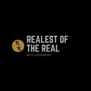 Realest Of The Real Feat La Sean Knight