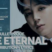 Bts We Are Bulletproof The Eternal Line Distribution Lyrics Color