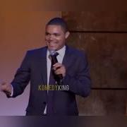 Trevor Noah Crazy Normal