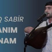 Asiq Sabir Xanim Anam