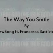 The Way You Smile