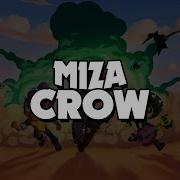 Miza Crow Brawl Stars Trap Soundtrack