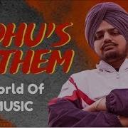 Sidhu S Anthem