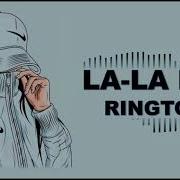 Thats La La Life Ringtone