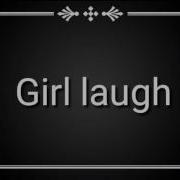 Girl Laugh Sound Effect