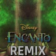 Encanto We Don T Talk About Bruno Remix