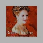 Serse Hwv 40 Ombra Mai Fu Largo Renée Fleming Orchestra Of The Age Of Enlightenment Harry Bicket