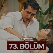 Yalli Capkini 73 Bulum Qusuq Mp3