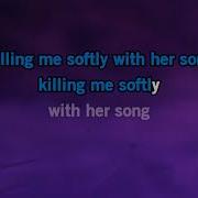 Killing Me Softly Frank Sinatra Karaoke Original Version