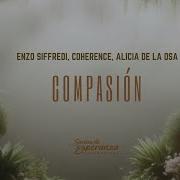 Enzo Siffredi Coherence Es Alicia De La Osa Compasio N