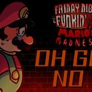 Mario S Madness V2 Oh God No Remix Goth N Spooky