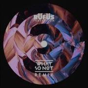 Rufus Innerbloom What So Not Remix