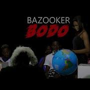 Bazooka Bodo