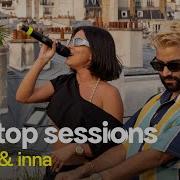 Inna R3Hab Rock My Body Rooftop Sessions Paris