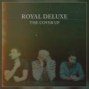 Royal Deluxe Everybody Wants To Rule The World