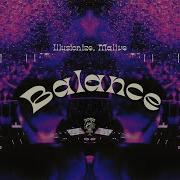 Balance Original Mix Illusionize Malive