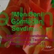 Mən Səni Görmədən Sevdim Zaqatala Ilahiyyat