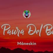 Måneskin La Paura Del Buio