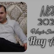 Hayk Sargsyan Hay Axjik 2020 Premiere