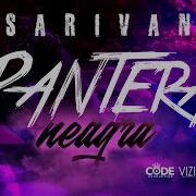 Sarivan Pantera Neagra Official Video