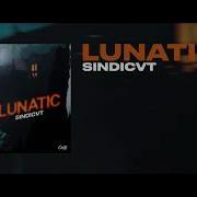 Sindicvt Lunatic