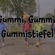 Gummi Gummi Gummistiefel