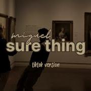 Miguel Sure Thing Tik Tok