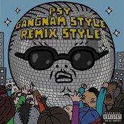 Gangnam Style Diplo Remix Explicit Version Psy