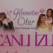 Kismetse Olur