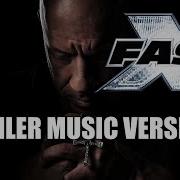 Fast And Furious 10 Trailer Music