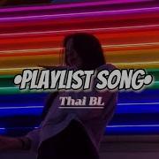 Thai Songs In Bl Series