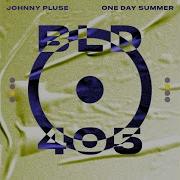 One Day Summer Original Mix Johnny Pluse